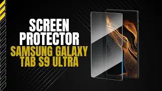Samsung Galaxy Tab S9 Ultra Screen Protector