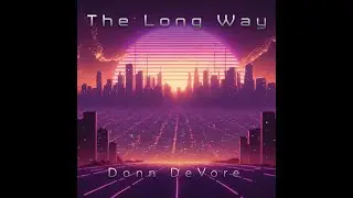 Donn DeVore - The Long Way - full album soundtrack