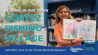 Reading in Our Town - Cortez Fishing Village