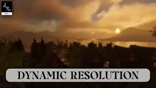 Dynamic Resolution 2 - Showcase 1