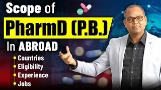Global Scope of Pharma D PB | Pharm D PB Eligibility, Experience, Best Countries | Full Details
