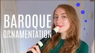 Intro to Baroque Ornamentation! | Team Recorder