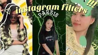 🍄more INSTAGRAM FILTERS |  PART 18 | Jem Tangonan