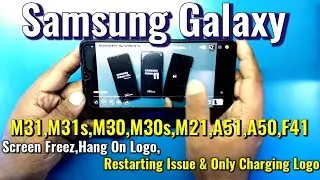 Samsung M31,M31s,M30s,M21,A50,A51,F41 & Exynos 9611 CPU/RAM Others Model Problem & Solution
