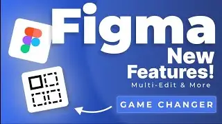 Multi-edit: New Figma Update (2024) #figma #uiux