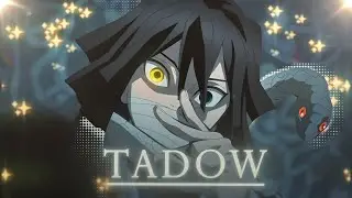 Tadow✨- Demon Slayer S4 [Edit/AMV]
