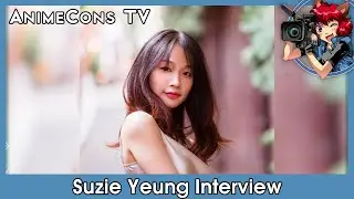 Suzie Yeung Interview - AnimeCons TV