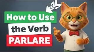How to Use the Verb PARLARE: Con, Di, or A? (Italian Grammar Guide)