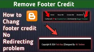 How to Remove Blogger Footer Credit Without Redirecting | 