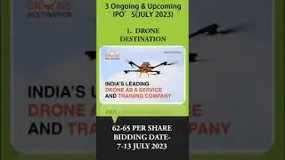 IPO- NEWS & Ongoing(Stock) (July-2023)
