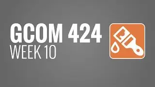 GCOM 424 - Week 10