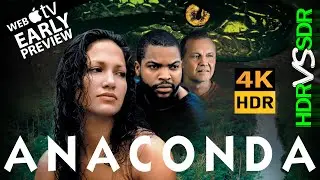 Anaconda 1997 HDR WCG ANALYSIS 4K UHD iTunes REVIEW vs 1080p BD SDR 100nits 
