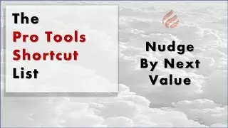 The Pro Tools Shortcut List: Nudge By Next Value | BCOA