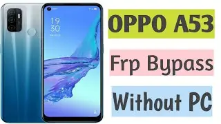 Oppo A53 2020 frp bypass cph2127