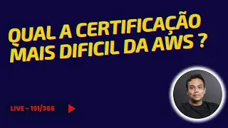 Qual a certificação mais dificil da AWS ?
