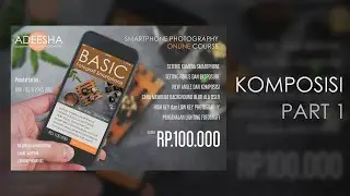ADEESHA PHOTOGRAPHY COURSE - Komposisi Bag 1