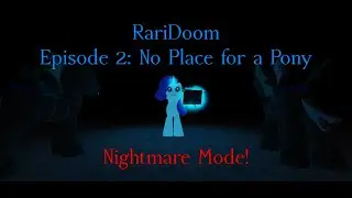Raridoom Custom Edition | Nightmare Mode! Episode 2 Full Playthrough