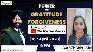 Power of Gratitude & Forgiveness | The Warriors Gravity