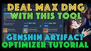 Deal MAX DMG with this Tool: Genshin Artifact Optimizer Tutorial | Genshin Impact Math