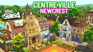 J'ai contruit le CENTRE VILLE de NEWCREST 🔥 Centre d'activités SIMS 4