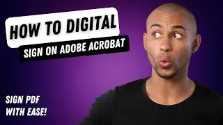 How to Digital eSign a PDF on Adobe Acrobat