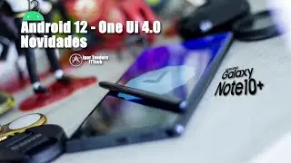 Novidades do Android 12 - One Ui 4.0 no Galaxy Note 10 Plus - Análise