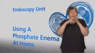 Using A Phosphate Enema At Home Information Leaflet - BSL
