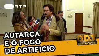 Autarca e o fogo de artifício | Donos Disto Tudo