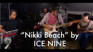 Ice Nine - Nikki Beach