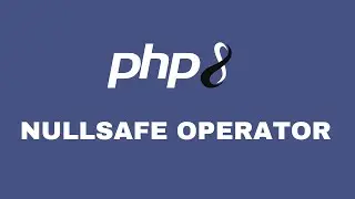 PHP 8.0: Nullsafe Operator