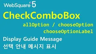 CheckComboBox - allOption & chooseOption & chooseOptionLabel | WebSquare5 - Quick Guide