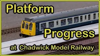 Platform Design Sorted, Maybe? at Chadwick Model Railway | 232.