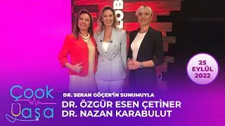 Çook Yaşa 25.09.2022 - Dr. Özgür Esen Çetiner & Dr. Nazan Karabulut | Haber Global