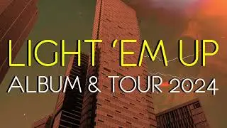 Light 'Em Up - Snippet