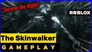 The Skinwalker in Roblox | Horror Gameplay Guide