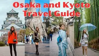Japan Vlog: Osaka and Kyoto Travel Guide: expenses and itinerary | Jen Barangan