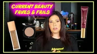 CURRENT BEAUTY FAVORITES & FAILS - OCTOBER 2019