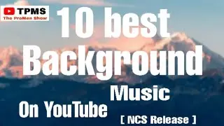 Top 10 background music | most popular on YouTube | No Copyright songs | part -1| Download Links