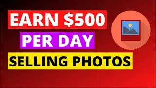 How To Sell Photos Online And Make Money