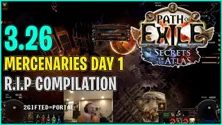 Mercenaries Day 1 - R.I.P Compilation | POE 3.26