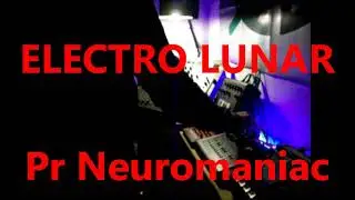 Electro Lunar by Pr Neuromaniac 303