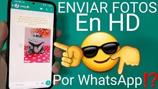 📸📱 Como ENVIAR FOTOS por WHATSAPP SIN PERDER CALIDAD en iPHONE y ANDROID PASO a PASO