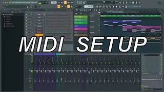 FL Studio: How to setup MIDI