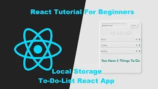 To Do List App Using Local Storage | React Tutorial Part 1