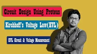 Kirchhoff's Voltage Law in Proteus || Proteus Tutorial || KVL Law