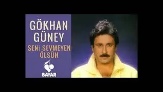 Gökhan Güney - Seni Sevmeyen Ölsün