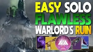 How Anyone Can SOLO FLAWLESS Warlord's Ruin in Final Shape! EASY Updated Dungeon Guide! | Destiny 2