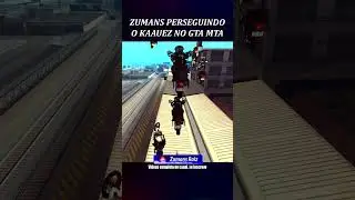 KAAUEZ TENTOU FUGIR DO ZUMANS NA FUGA ! GTA MTA ! 