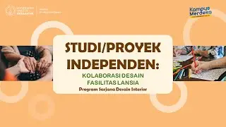 STUDI/PROYEK INDEPENDEN: Kolaborasi Desain Fasilitas Lansia