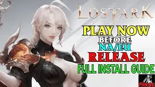 Play LOST ARK in English in 2021. PLAY/LEARN the game NOW before the Western Release!